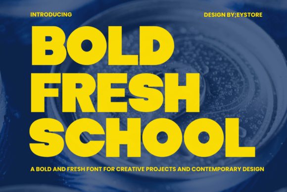 Bold Fresh School: A Font That Demands Attention