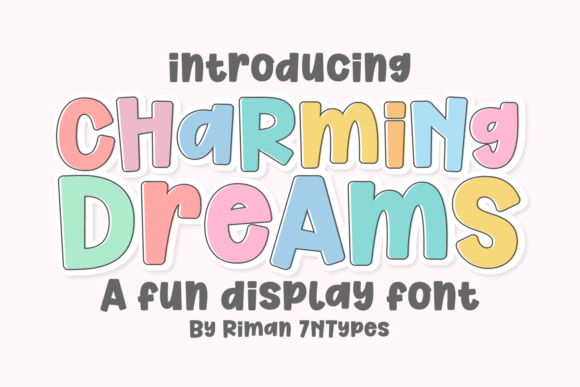 Charming Dreams: A Font That Tells a Story