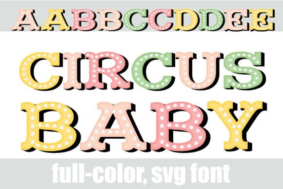 Circus Baby: A Vintage Marquee Font with a Modern Twist