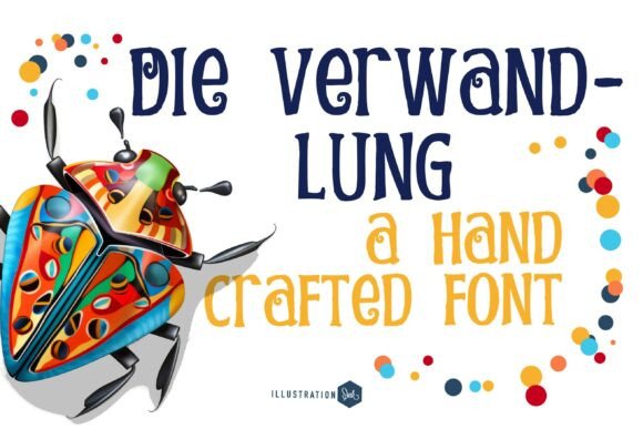 Die Verwandlung: A Typeface for Storytellers