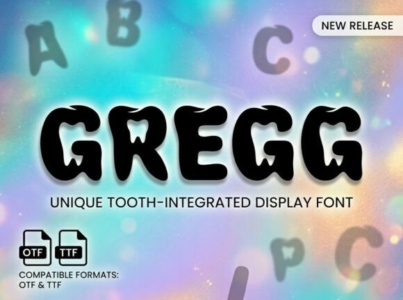 Gregg: A Whimsical Dental Display Font for Playful Branding