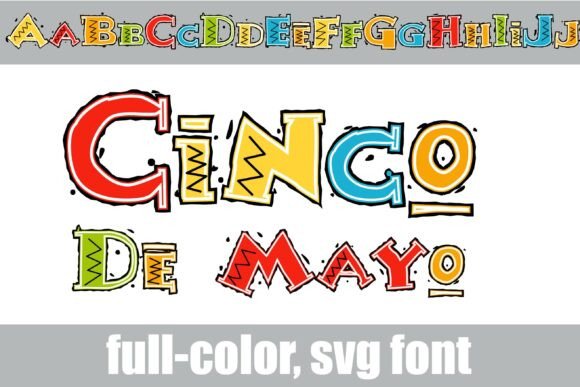 Infusing Energy: The Cinco De Mayo Typeface for Vibrant Projects