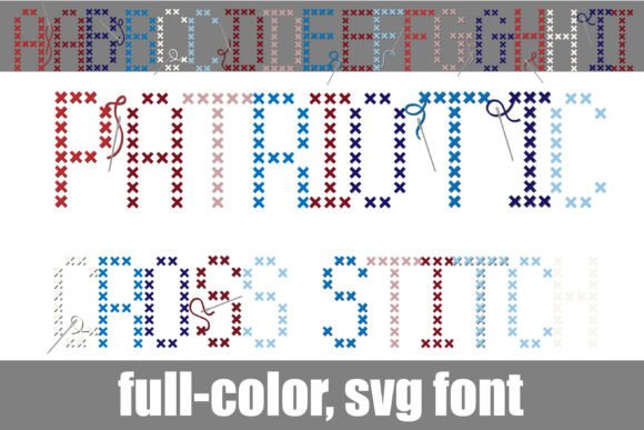 Patriotic Cross Stitch: A Full-Color SVG Craft Font