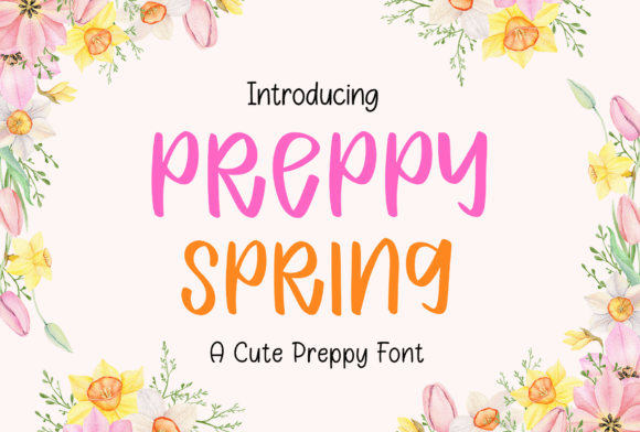 Preppy Spring: A Fresh Handwritten Font for Your Projects