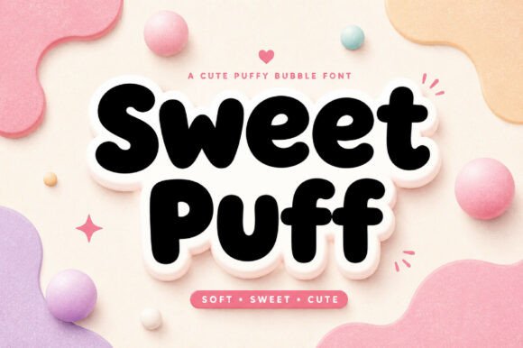Sweet Puff: The Friendly Font That Makes Kids' Designs Pop
